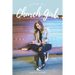 Letters to a Church Girl