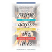 Racing Across the Lines: Changing Race Relations Through Friendship