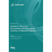 Isolation, Structure Elucidation and Biological Activity of Natural Products