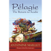 Pelagie: The Return to Acadie