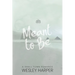 Meant to Be