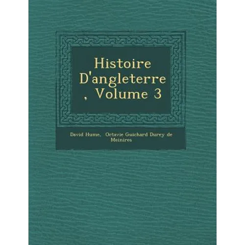 Histoire D'angleterre, Volume 3