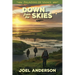 Down from the Skies