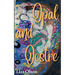 Opal and Oestre