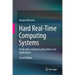 Hard Real-Time Computing Systems: Predictable Scheduling Algorithms and Applications