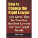 How to Choose the Right Lawyer: 330 Great Tips to Choosing the Best Lawyer for Your Legal Needs