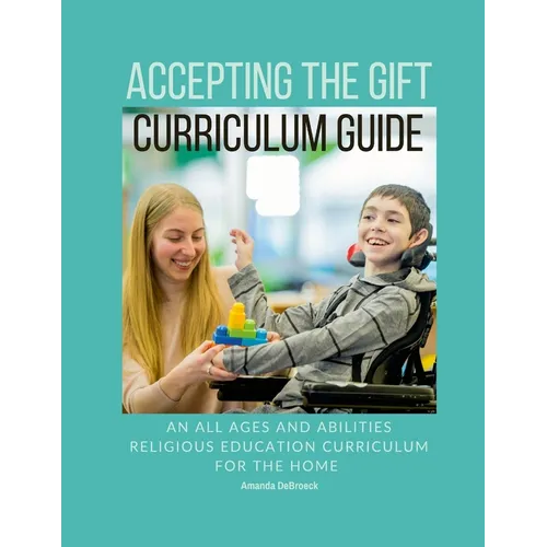Accepting the Gift Religious Education Curriculum