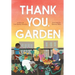 Thank You, Garden
