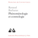 Phenomenologie Et Cosmologie