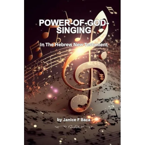 Power-of-God-Singing: In The Hebrew New Testament
