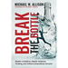 Break The Bottle: Shatter Limitations, Master Solutions Thinking, and Achieve Extraordinary Success