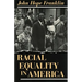 Racial Equality in America