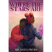 Where The Stars Are