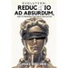 Evolution: Reductio Ad Absurdum, and Its Meaning For Public Education