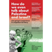 How do we even talk about Palestine and Israel: one group's experience in unspoken territory