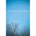 Fragmentation of Being