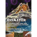 Prognosis Disaster: The Environment, Climate Change, Human Influences, Vectors, Disease and the Possible End of Humanity?