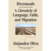 Rivermouth: A Chronicle of Language, Faith, and Migration