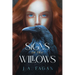 Signs In The Willows
