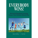 Everybody Wins!