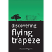Discovering Flying Trapeze