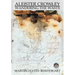 Aleister Crowley: Wandering the Waste