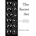 The Secret Art: A Brief History of Radionic Technology for the Creative Individual