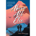 Above All Else