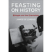 Feasting on History: Ethiopia and the Orientalists