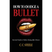 How to Dodge a Bullet: Survival Guide to Online Dating after Divorce