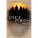 Desert Wisdom: A Nomad's Guide to Life's Big Questions from the Heart of the Native Middle East