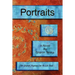 Portraits: A Metaphysical and Spiritual Mystery and Romance, Set in the Magical Desert Southwest