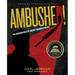Ambushed!: The Assassination Plot Against President Garfield