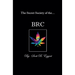 The Secret Society of the BRC