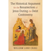 The Historical Argument for the Resurrection of Jesus During the Deist Controversy