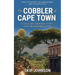 The Cobbler of Cape Town: A tale of courage, love, and transformation
