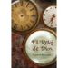 El reloj de Dios: Una explicación de la profecía bíblica de los últimos tiempos