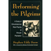 Performing the Pilgrims: A Study of Ethnohistorical Role-Playing at Plimoth Plantation