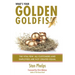 What's Your Golden Goldfish: The Vital Few - All Customers and Employees Are Not Created Equal