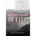 Gods, Ghosts, and Kahuna on Kauai: Book Two of the John Tana Trilogy