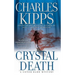 Crystal Death: A Conor Bard Mystery