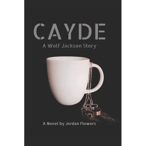Cayde: A Wolf Jackson Story