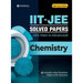 IIT-JEE Solved Papers (Main & Advanced) - Chemistry