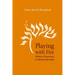 Playing With Fire: Hebrew Doorways to the Jewish Soul