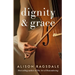 Dignity and Grace