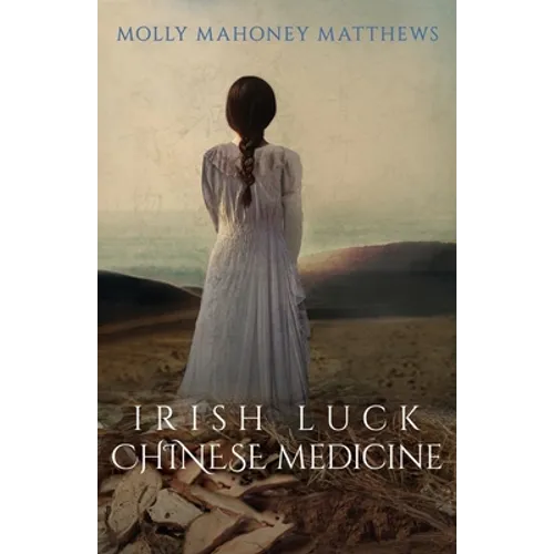Irish Luck, Chinese Medicine