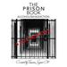The Prison Book: Alcoholism/Addiction: A Life Sentence
