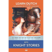 Learn Dutch with Knight Stories: Interlinear Dutch to English