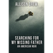 Searching for my Missing Father: An American Noir
