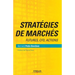 Stratégies de marchés: Futures, CFD, Actions
